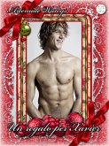 Un regalo per Xavier - Club Privè 185 vol. 3,5 (eBook, ePUB) Un regalo per Xavier - Club Privè 185 vol. 3,5 (eBook, ePUB)