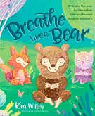 Breathe Like a Bear (eBook, ePUB)