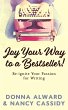 Joy Your Way to a Bestseller! Re-ignite... - Bild 1