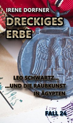 Dreckiges Erbe (eBook, ePUB) - Dorfner, Irene