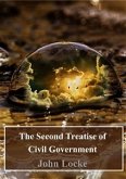 The Second Treatise of Civil Government (eBook, PDF)