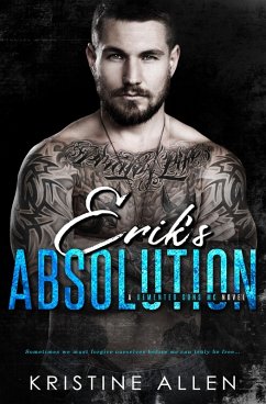 Erik's Absolution (Demented Sons MC, #3) (eBook, ePUB) - Allen, Kristine