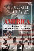 Aleister Crowley in America (eBook, ePUB)