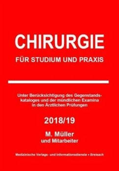 Chirurgie für Studium und Praxis 2018/19 - Müller, Markus