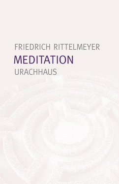 Meditation - Rittelmeyer, Friedrich