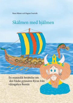 Skälmen med hjälmen - Mäster, Runa;Svartrök, Ragnar