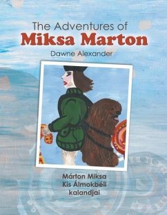 The Adventures of Miksa Marton - Alexander, Dawne