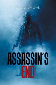 Assassin's End - Gilmore, D. E.