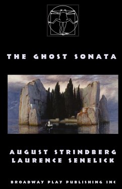 The Ghost Sonata - Strindberg, August