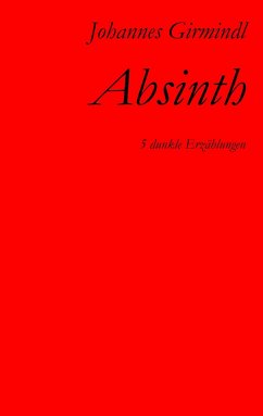 Absinth - Girmindl, Johannes