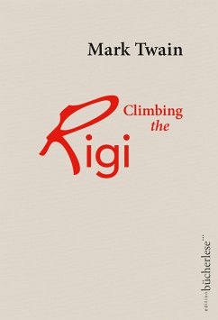 Climbing the Rigi - Twain, Mark
