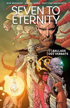 Seven to Eternity 2 - Remender, Rick