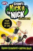 Crawf's Kick It to Nick Collection: Four Books in One