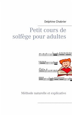 Petit cours de solfège pour adultes - Chabrier, Delphine