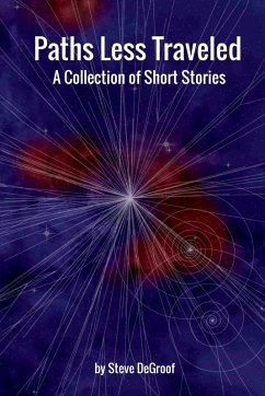 Cover Paths Less Traveled - A Collection of Short Stories