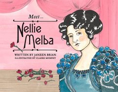 Meet... Nellie Melba - Brian, Janeen