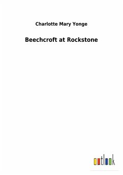 Beechcroft at Rockstone - Yonge, Charlotte Mary