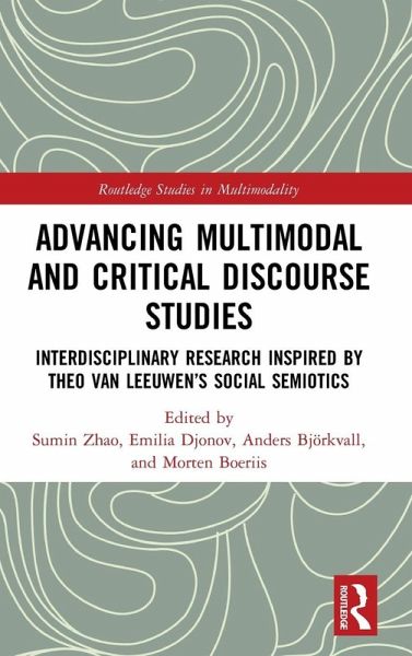 Advancing Multimodal and Critical Discourse Studies Advancing Multimodal and Critical Discourse Studies