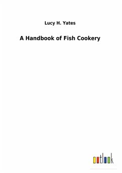 A Handbook of Fish Cookery