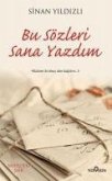 Bu Sözleri Sana Yazdim