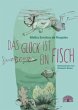Das Glück ist ein Fisch - Bild 1