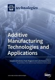 Additive Manufacturing Technologies and Applications Additive Manufacturing Technologies and Applications