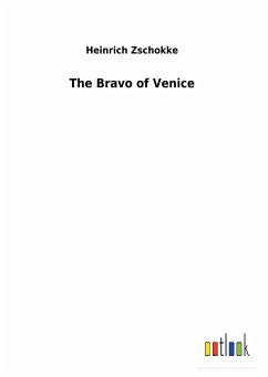 The Bravo of Venice - Zschokke, Heinrich