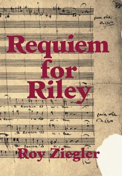Requiem for Riley - Ziegler, Roy
