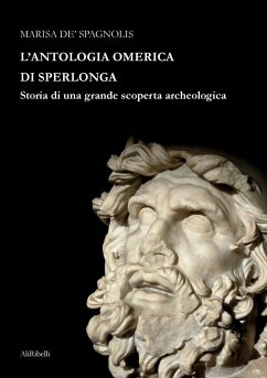 L'Antologia Omerica di Sperlonga - De' Spagnolis, Marisa