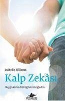 Kalp Zekasi - Filliozat, Isabelle
