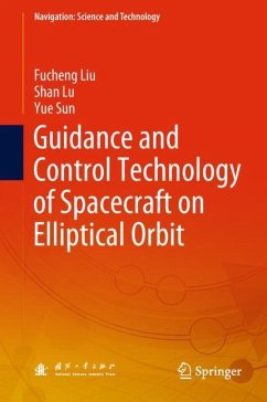 Guidance and Control Technology of Spacecraft on Elliptical Orbit - Liu, Fucheng;Lu, Shan;Sun, Yue