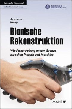 Bionische Rekonstruktion - Aszmann, Oskar;Hruby, Laura A.