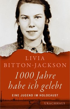 1000 Jahre habe ich gelebt - Bitton-Jackson, Livia
