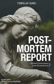 Postmortem Report: Cultural Examinations from Postmodernity