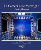 La camera delle meraviglie. Codice Palermo La camera delle meraviglie. Codice Palermo