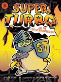 Super Turbo and the Fire-Breathing Dragon (eBook, ePUB)