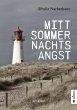 Mittsommernachtsangst. Sylt-Krimi - Bild 1