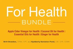 For Health Bundle (eBook, ePUB) - Brandon, Britt; Keniston-Pond, Kymberly