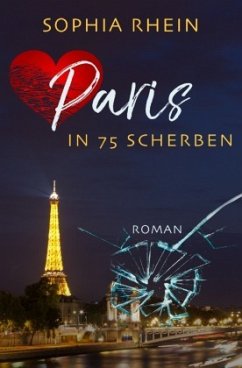 Paris in 75 Scherben - Rhein, Sophia