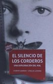 El silencio de los corderos : una exploración del mal