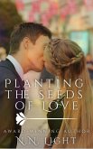 Planting the Seeds of Love: A Novella (eBook, ePUB)