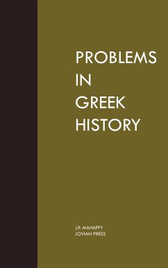 Problems in Greek History (eBook, ePUB) - Mahaffy, J. P.