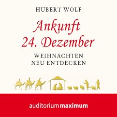 Ankunft 24. Dezember (Ungekürzt) (MP3-Download) - Wolf, Hubert