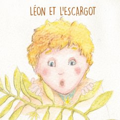 Léon et l'escargot - Mathieu, Sophie;Fieux, Laurent