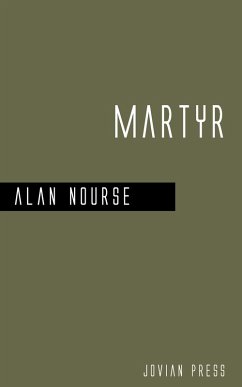 Martyr (eBook, ePUB) - Nourse, Alan