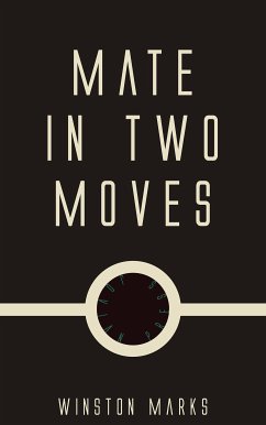 Mate in Two Moves (eBook, ePUB) - Marks, Winston