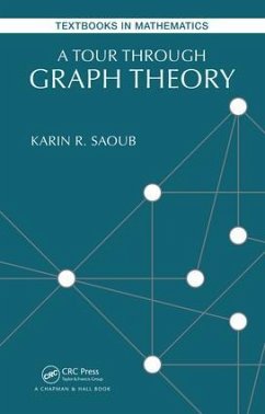 A Tour through Graph Theory - Saoub, Karin R