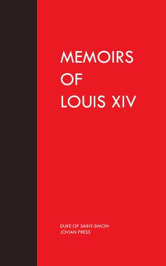 Memoirs of Louis the Fourteenth (eBook, ePUB) - Saint-Simon, Duke of