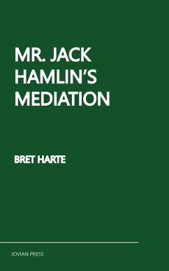 Mr. Jack Hamlin's Mediation (eBook, ePUB) - Harte, Bret