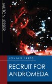 Recruit for Andromeda (eBook, ePUB)